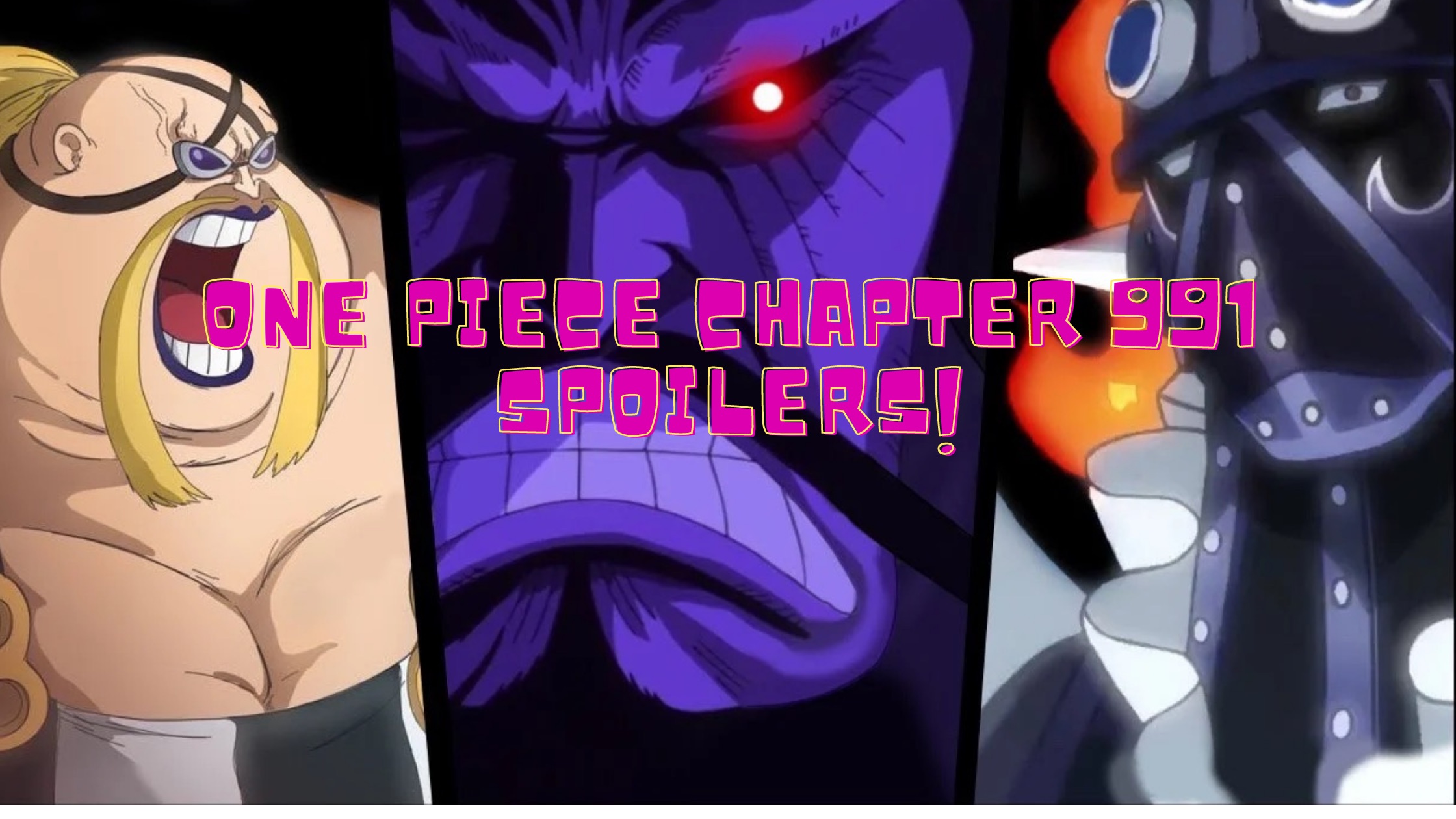 One Piece Chapter 991 Spoilers Confirmed Spoilers Of Chapter 991 Revealed Gizmo Sheets